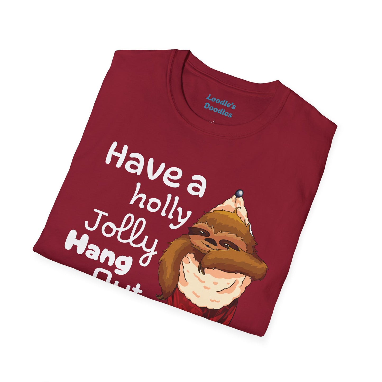 Have a Holly Jolly Hang Out Sloth-- Unisex Softstyle T-Shirt