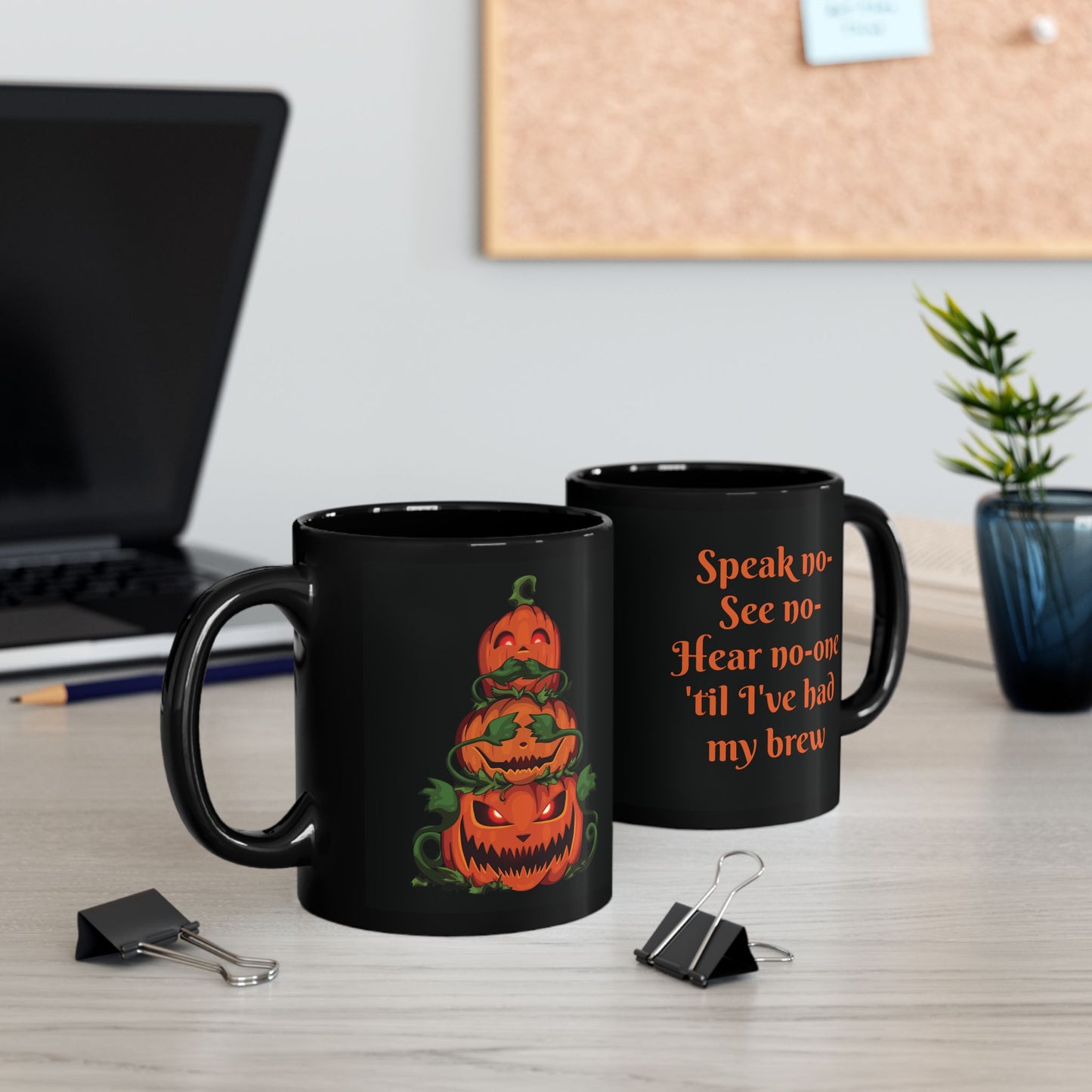 See no- Speak no- Hear no- Pumpkins Black Mug (11oz, 15oz)