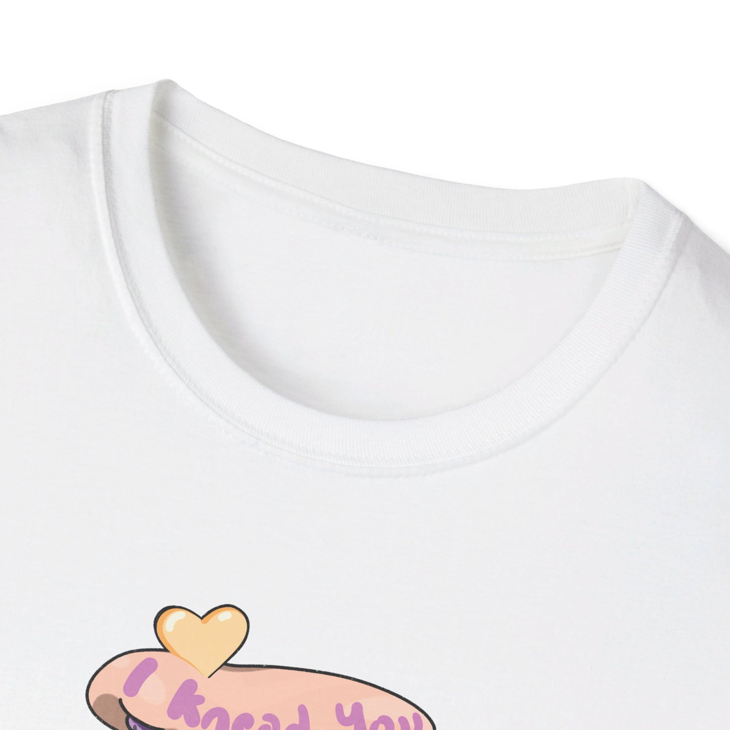 I knead you (White cat) Softstyle T-Shirt