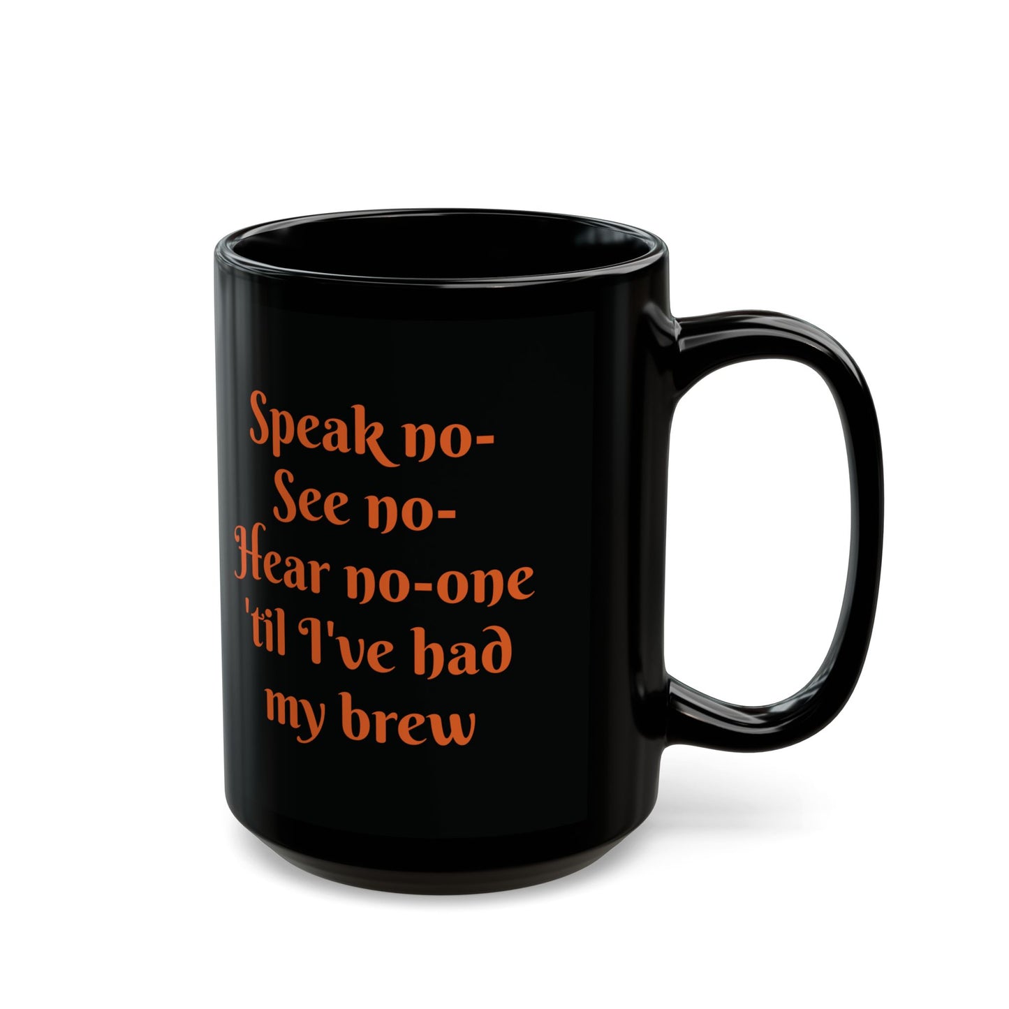 See no- Speak no- Hear no- Pumpkins Black Mug (11oz, 15oz)